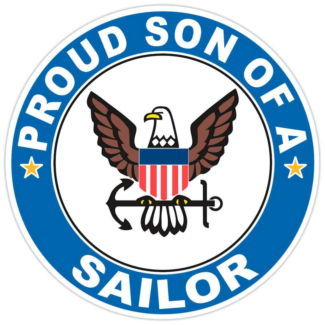 Proud Son of a Sailor U.S. Navy Round Bumper Sticker Military Vinyl Decal 5"