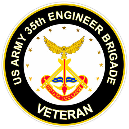 US Army 35th Engineer Brigade Veteran Bumper Sticker Military Vinyl Decal 5"