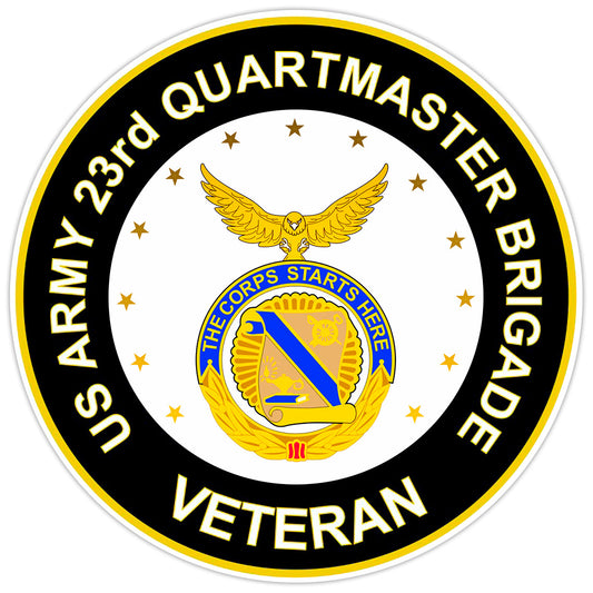 US Army 23rd Quartermaster Brigade Veteran Bumper Sticker Military Decal 5"