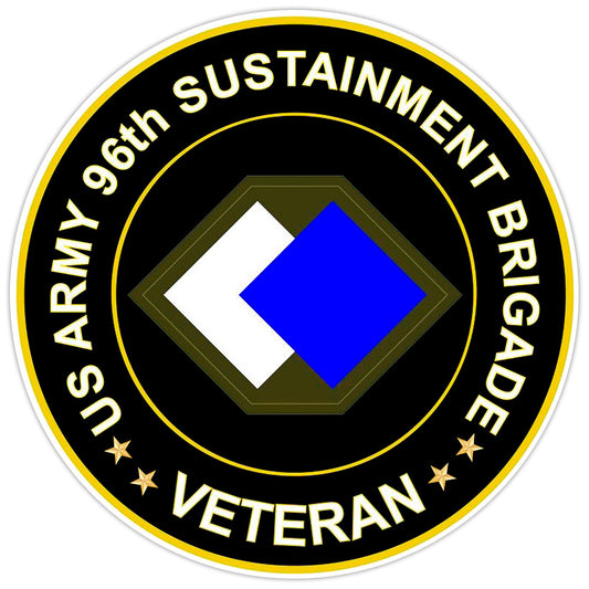 US Army 96th SUStainment Brigade Bumper Sticker Military Vinyl Soldier Decal 5"