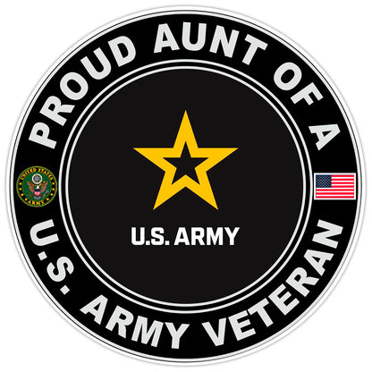 Proud Aunt of a United States Army Veteran Bumper Sticker Military Decal 5"