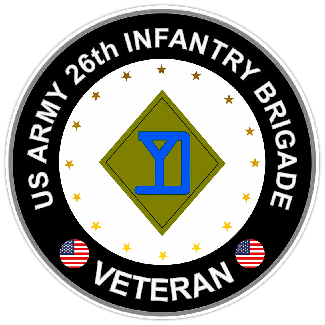 US Army 26th Infantry Brigade Veteran Bumper Sticker Military Vinyl Decal 5"