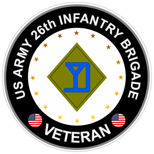 US Army 26th Infantry Brigade Veteran Bumper Sticker Military Vinyl Decal 5"