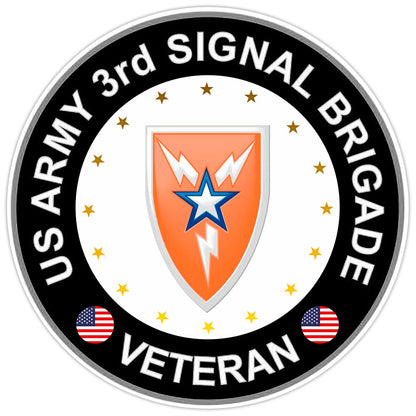 US Army 3rd Signal Brigade Veteran Bumper Sticker Military Vinyl Decal 5"
