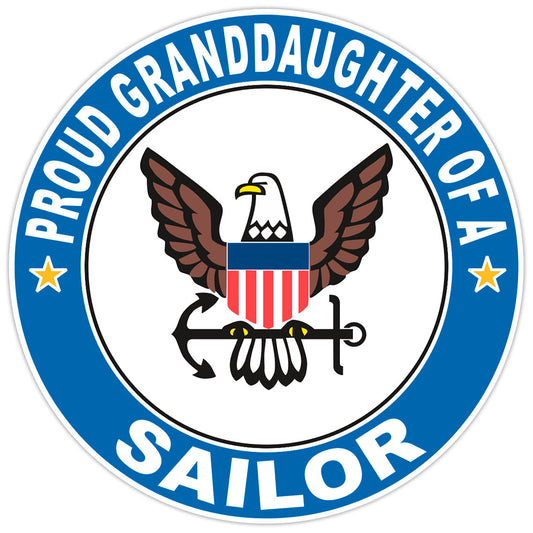 Proud Granddaughter of a Sailor U.S. Navy Round Bumper Sticker Military Decal 5"