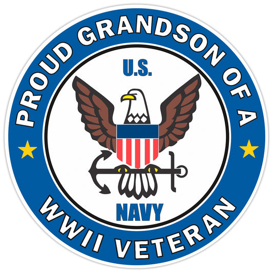 Proud Grandson of a U.S. Navy World War II Veteran Bumper Sticker Vinyl Decal 5"