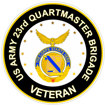 US Army 23rd Quartermaster Brigade Veteran Bumper Sticker Military Decal 5"