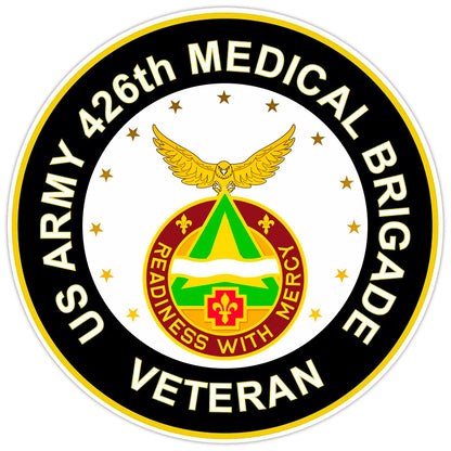 US Army 426th Medical Brigade Veteran Bumper Sticker Military Vinyl Decal 5"