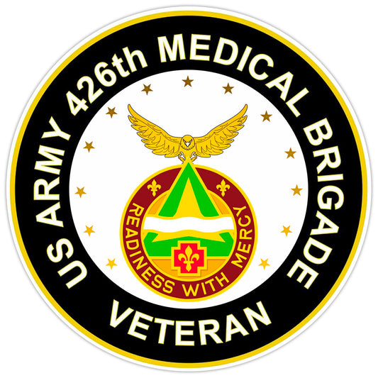 US Army 426th Medical Brigade Veteran Bumper Sticker Military Vinyl Decal 5"