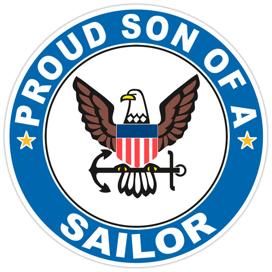 Proud Son of a Sailor U.S. Navy Round Bumper Sticker Military Vinyl Decal 5"