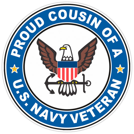 U.S. Navy Veteran Proud Cousin Bumper Sticker Military Vinyl Soldier Decal 5"
