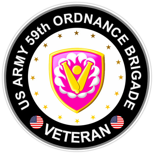 US Army 59th Ordnance Brigade Veteran Bumper Sticker Military Vinyl Decal 5"
