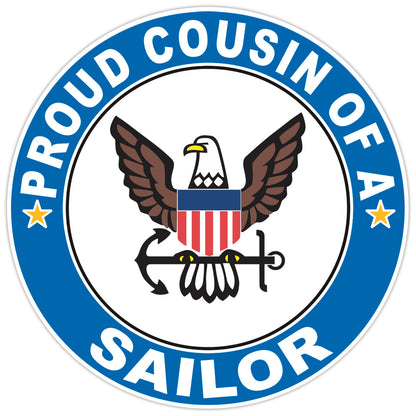 Proud Cousin of a Sailor U.S. Navy Round Bumper Sticker Military Vinyl Decal 5"