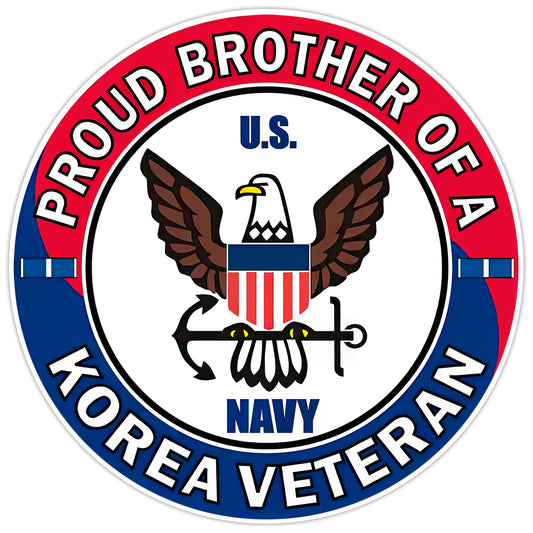 US Navy Proud Brother of a Korea Veteran Bumper Sticker Military Vinyl Decal 5"