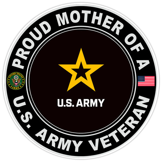 Proud Mother Of A U.S. Army Veteran Bumper Sticker Military Vinyl Decal 5"