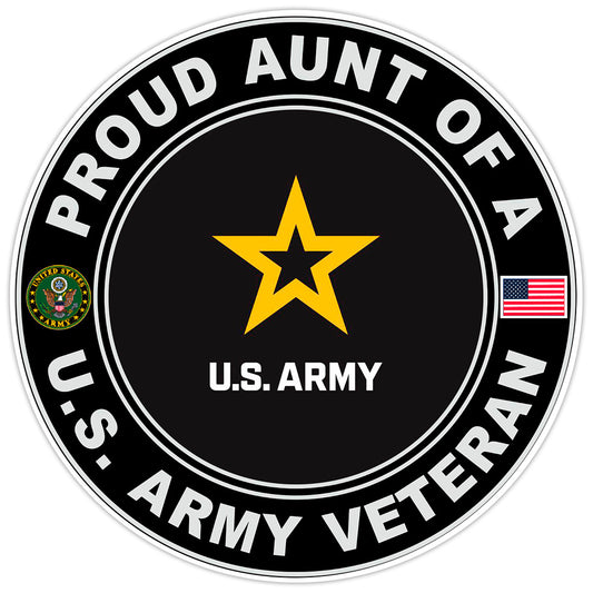 Proud Aunt of a United States Army Veteran Bumper Sticker Military Decal 5"