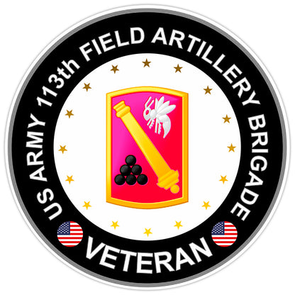 US Army 113th Field Artillery Brigade Veteran Bumper Sticker Military Decal 5"