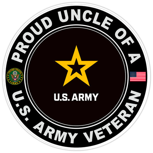 Proud Uncle Of A U.S. Army Veteran Bumper Sticker Military Vinyl Decal 5"