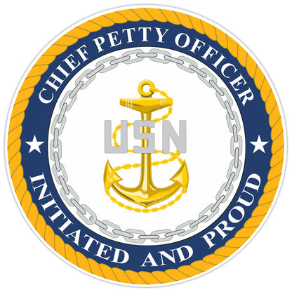 US Navy CPO "Initiated and Proud" Bumper Sticker Military Vinyl Soldier Decal 5"