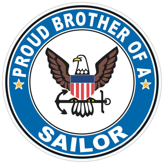 Proud Brother of a Sailor U.S. Navy Round Bumper Sticker Military Vinyl Decal 5"