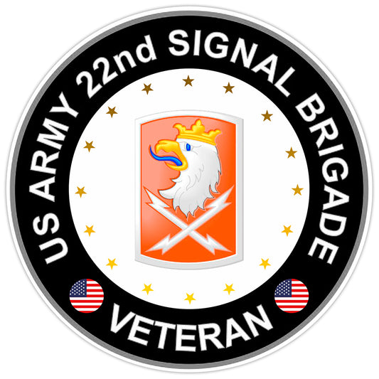 US Army 22nd Signal Brigade Veteran Bumper Sticker Military Vinyl Decal 5"
