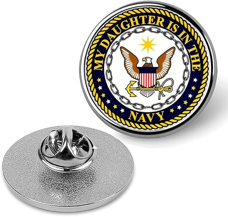 My Daughter is in the Navy Lapel Pin Veteran Tie Suit Shirt Pinback-Silver